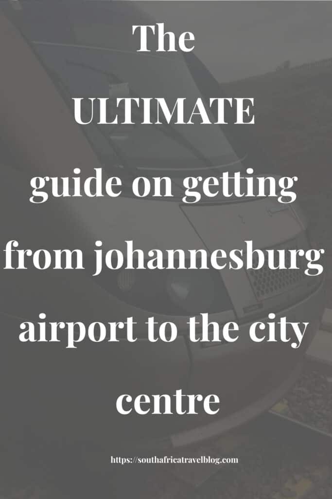 Getting from Johannesburg airport to city centre