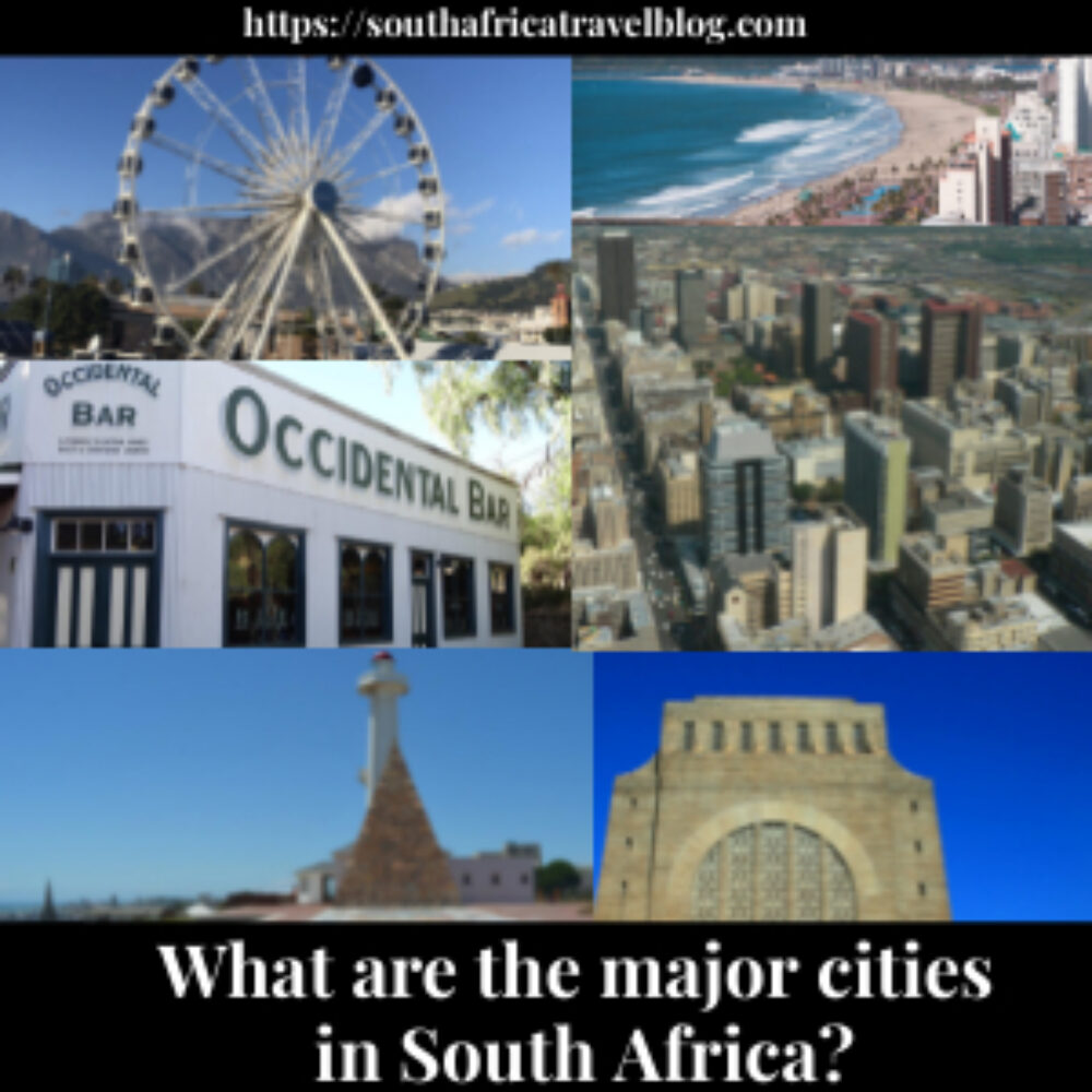 What Are the Major Cities in South Africa?