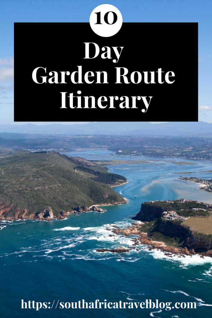 10 Day Garden Route Itinerary