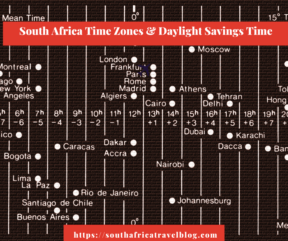 South Africa Time Zones Daylight Savings Time South Africa Travel Blog