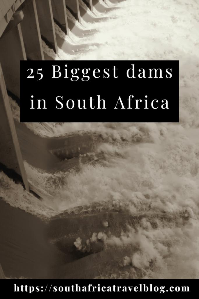 Biggest Dams in South Africa